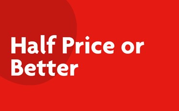 Half Price or Better boost for spending savvy shoppers Listing Image
