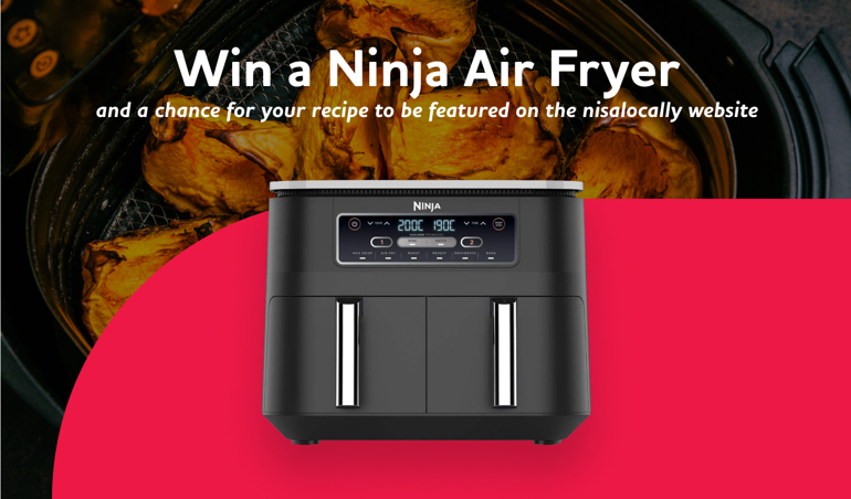 Nisa - Win an Ninja Air Fryer